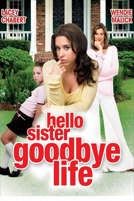 Hello Sister, Goodbye Life
